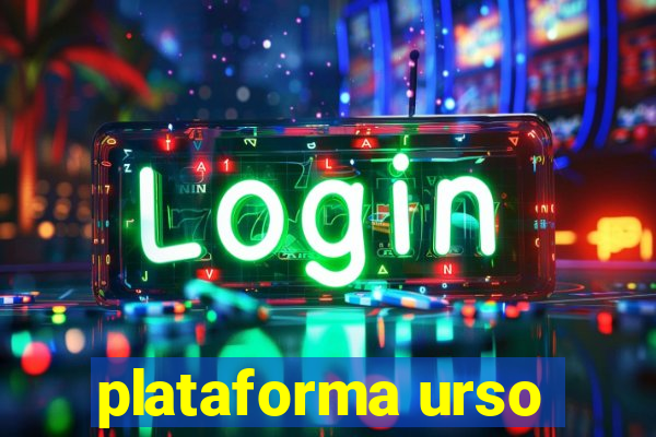 plataforma urso